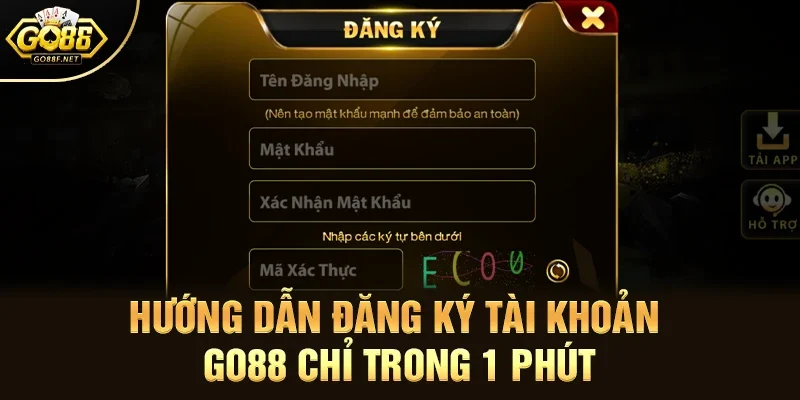 Hướng Dẫn Đăng Ký Tài Khoản Go88 Chỉ Trong 1 Phút